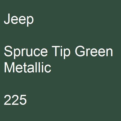 Jeep, Spruce Tip Green Metallic, 225.